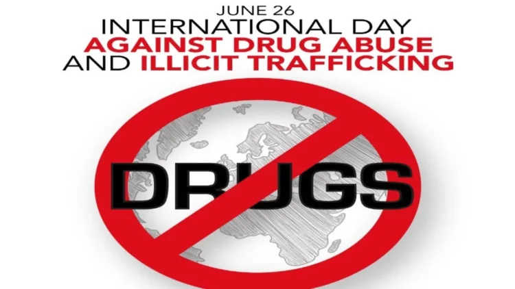 International Day against drug abuse and illicit trafficking observed today globally