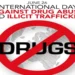 International Day against drug abuse and illicit trafficking observed today globally