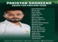 Pakistan Shaheens squad announced for England tour