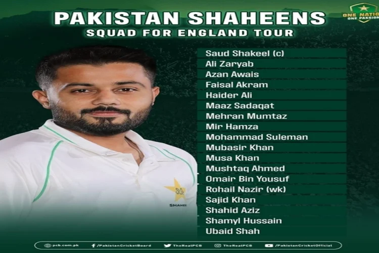 Pakistan Shaheens squad announced for England tour