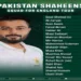 Pakistan Shaheens squad announced for England tour