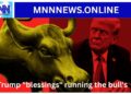 Trump “blessings” running the bull’s